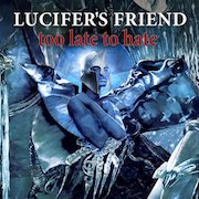 Review: Lucifer's Friend - Too Late To Hate